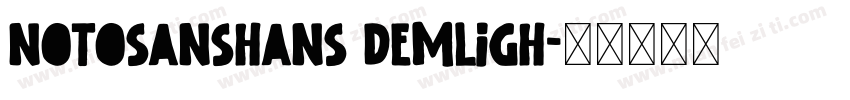 notosanshans Demligh字体转换